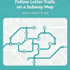 Follow Letter Trails on a Subway Map